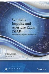 Synthetic Impulse and Aperture Radar (Siar): A Novel Multi-Frequency Mimo Radar