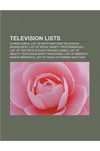 Television Lists: Supercouple, List of Most-Watched Television Broadcasts, List of Royal Variety Performances