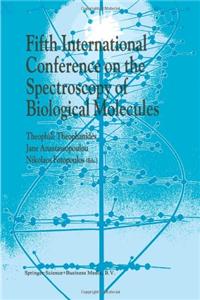 Fifth International Conference on the Spectroscopy of Biological Molecules