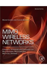 Mimo Wireless Networks: Channels, Techniques and Standards for Multi-Antenna, Multi-User and Multi-Cell Systems