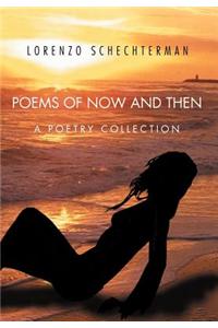 Poems of Now and Then: A Poetry Collection