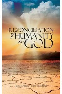 Reconciliation of Humanity to God