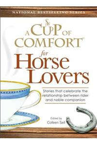 A Cup of Comfort for Horse Lovers