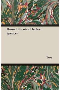 Home Life with Herbert Spencer