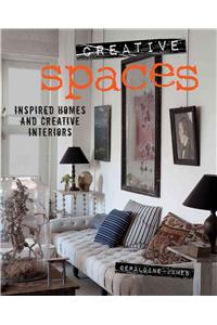 Creative Spaces: Inspired Homes and Creative Interiors