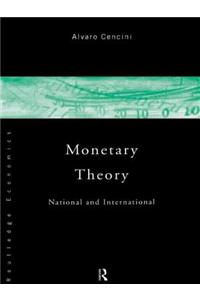 Monetary Theory: National and International