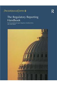 The Regulatory Reporting Handbook: 2000-2001