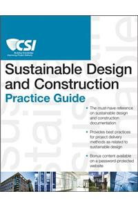 The CSI Sustainable Design and Construction Practice Guide