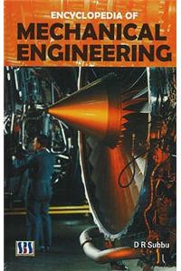 Encyclopedia of Mechanical Engineering