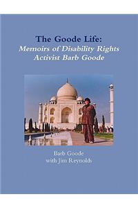 The Goode Life: Memoirs of Disability Rights Activist Barb Goode