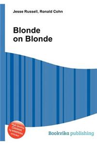 Blonde on Blonde