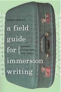 Field Guide for Immersion Writing