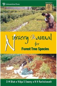 Nursery Manual For Forest Tree Species