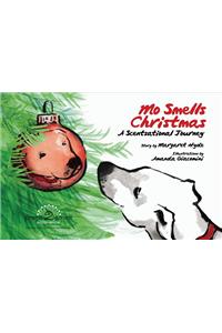 Mo Smells Christmas: A Scentsational Journey