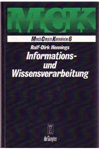 Informations- Und Wissensverarbeitung: Theoretische Grundlagen Wissensbasierter Systeme