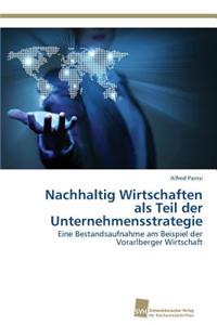 Nachhaltig Wirtschaften ALS Teil Der Unternehmensstrategie