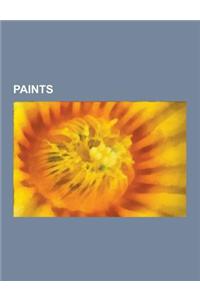 Paints: Acrylic Paint, Anti-Climb Paint, Anti-Fouling Paint, Anti-Graffiti Coating, Biomimetic Antifouling Coating, Blacklight