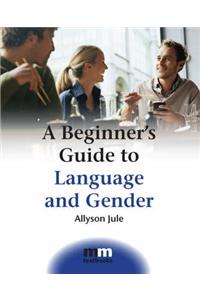 A Beginner's Guide to Language and Gender