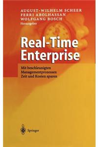 Real-Time Enterprise: Mit Beschleunigten Managementprozessen Zeit Und Kosten Sparen