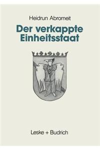 Der Verkappte Einheitsstaat