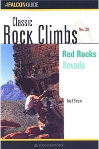 Classic Rock Climbs No. 28: Red Rocks: Nevada