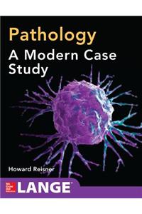 Pathology: A Modern Case Study