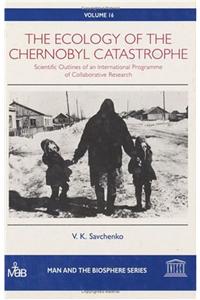 The Ecology of the Chernobyl Catastrophe: Scientific Outlines of an International Programme of Collaborative Research