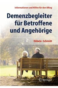 Demenzbegleiter Fur Betroffene Und Angehorige: Informationen Und Hilfen Fur Den Alltag