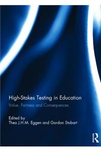 High-Stakes Testing in Education
