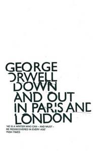Down and Out in Paris and London
