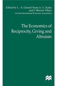 The Economics of Reciprocity, Giving and Altruism