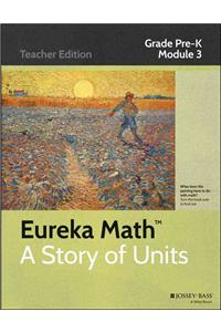 Eureka Math, a Story of Units: Grade Pk, Module 3: Counting to 10