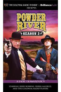 Powder River, Season Two