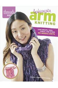 Fashionista Arm Knitting
