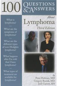 100 Questions & Answers About Lymphoma