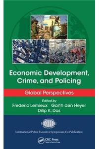 Economic Development, Crime, and Policing: Global Perspectives