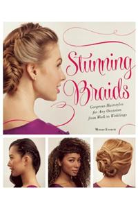 Stunning Braids: Step-By-Step Guide to Gorgeous Statement Hairstyles