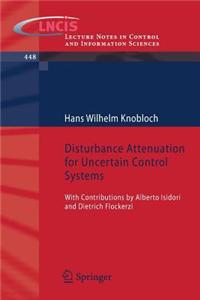 Disturbance Attenuation for Uncertain Control Systems