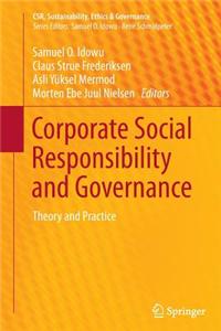 Corporate Social Responsibility and Governance: Theory and Practice