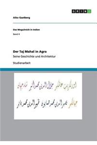 Der Taj Mahal in Agra