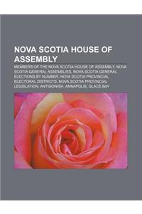 Nova Scotia House of Assembly: Members of the Nova Scotia House of Assembly, Nova Scotia General Assemblies