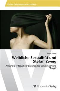 Weibliche Sexualitat Und Stefan Zweig