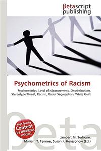 Psychometrics of Racism