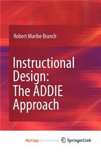 Instructional Design: The Addie Approach