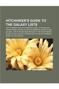 Hitchhiker's Guide to the Galaxy Lists: List of Minor the Hitchhiker's Guide to the Galaxy Characters