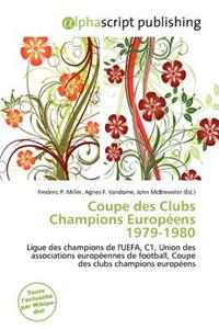 Coupe Des Clubs Champions Europ Ens 1979-1980