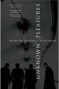 Unknown Pleasures: Inside Joy Division