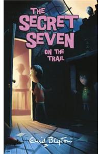 Secret Seven on the Trail