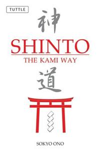 Shinto: The Kami Way