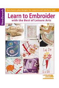 Learn to Embroider With the Best of Leisure Arts